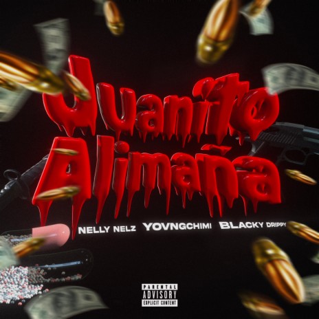 Juanito Alimaña ft. YOVNGCHIMI & Blacky Drippy | Boomplay Music