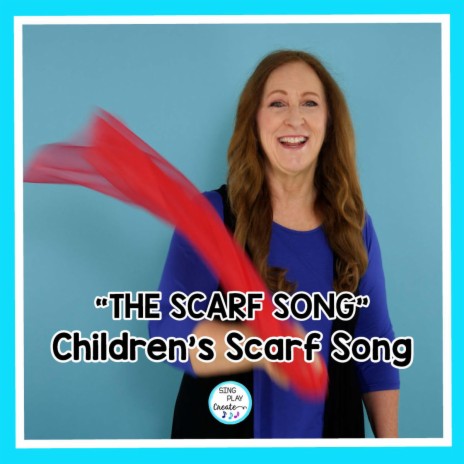 The Scarf Song (Scarf Movement Activity Song)