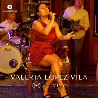 Valeria López Vila Show (En Vivo)