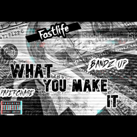 What You Make It