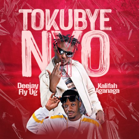 Tokubye Nyo ft. KALIFAH AGANAGA | Boomplay Music