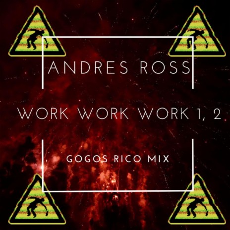 WORK WORK 1, 2 GOGOS MIX | Boomplay Music