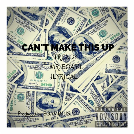 CANT MAKE THIS UP ft. JLYRICAL | Boomplay Music
