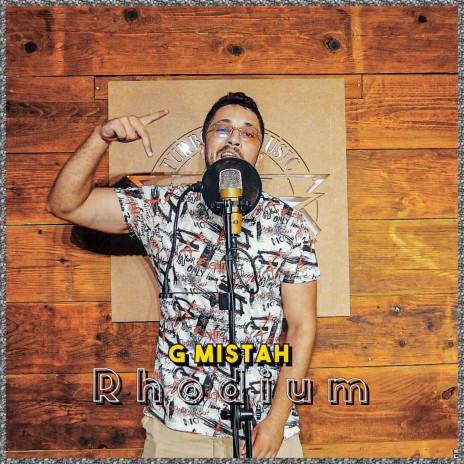 Rhodium ft. G Mistah | Boomplay Music