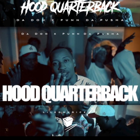 Hood Quarterback ft. Punn Da Pusha | Boomplay Music