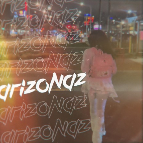 ARIZONAZ | Boomplay Music