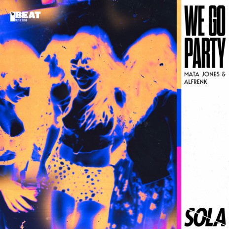 We Go Party ft. Alfrenk | Boomplay Music