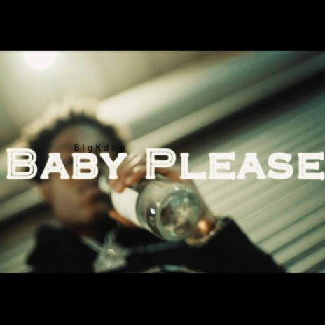Baby Please | Boomplay Music