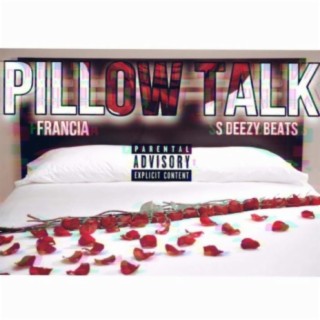 Pillowtalk (feat. S Deezy Beats)