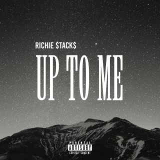 UP TO ME lyrics | Boomplay Music