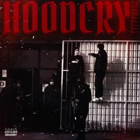 Hood Cry | Boomplay Music