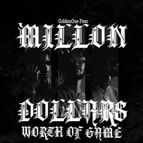 Million Dollars Worth Of Game | Boomplay Music