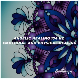Angelic Healing 174 Hz (Emotional and Physical Healing)