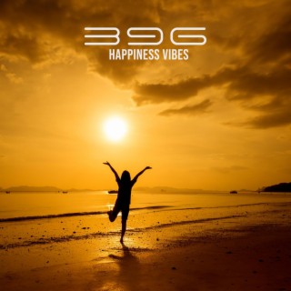 396 Happiness Vibes: Let Go of All The Fear, Stress, Worries, and Anxiety