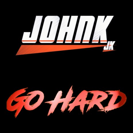 Go Hard | Boomplay Music