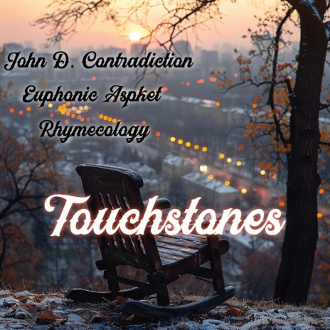 Touchstones ft. John D. Contradiction, Rhymecology & Exurt Beatz | Boomplay Music