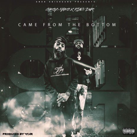 Came From The Bottom ft. King Durt | Boomplay Music