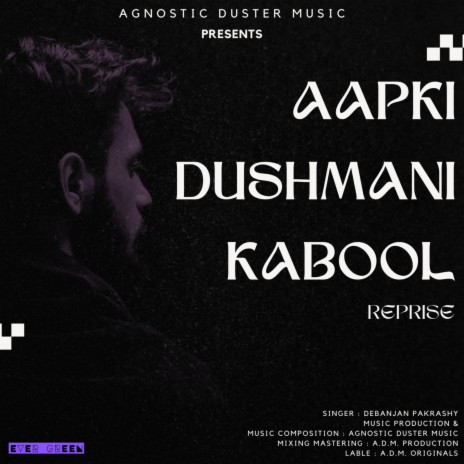 Aapki Dushmani Kabool (Reprise) | Boomplay Music