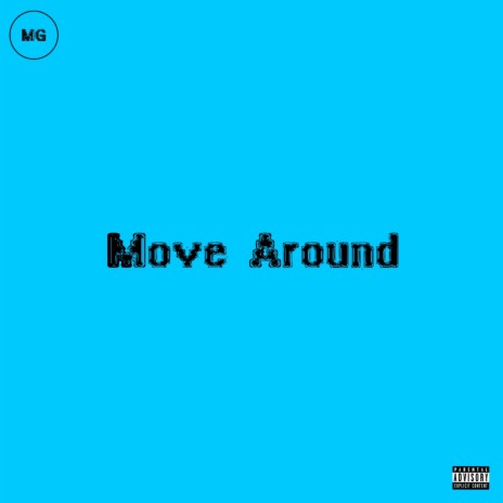 Move Around | Boomplay Music