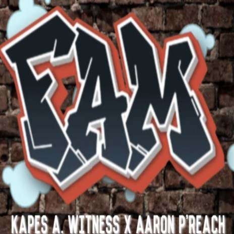 Fam ft. Aaron P'Reach | Boomplay Music