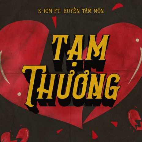 Tạm Thương ft. Huyền Tâm Môn & K-ICM | Boomplay Music