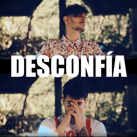 Desconfía ft. Tote | Boomplay Music