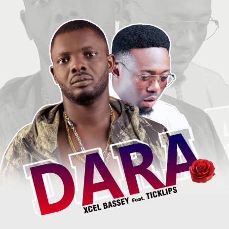 Dara ft. Ticklips | Boomplay Music