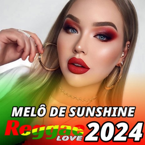 MELÔ DE SUNSHINE 2024 LIMPO | Boomplay Music