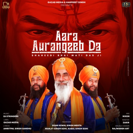 Aara Aurangzeb Da (Shaheedi Bhai Mati Das Ji) ft. E8 Stringers, Kabal Singh Sohi & Giani Kewal Singh Mehta | Boomplay Music