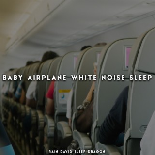 Baby Airplane White Noise Sleep
