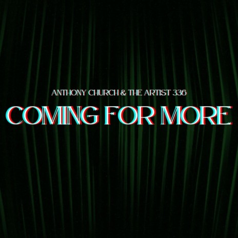 Coming For More ft. The Artist 336 | Boomplay Music