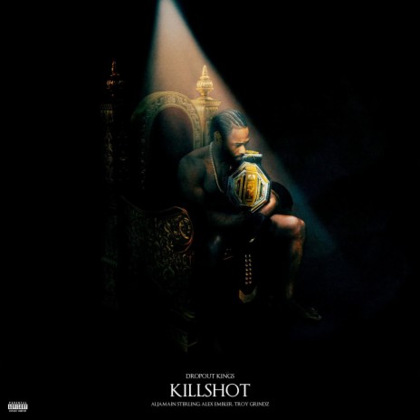 Killshot ft. Alex Embler, Aljo & Troy Grindz | Boomplay Music