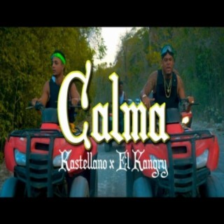 Calma ft. El Kangry Rd lyrics | Boomplay Music