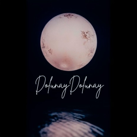 Dolunay Dolunayy ft. Dodoo | Boomplay Music