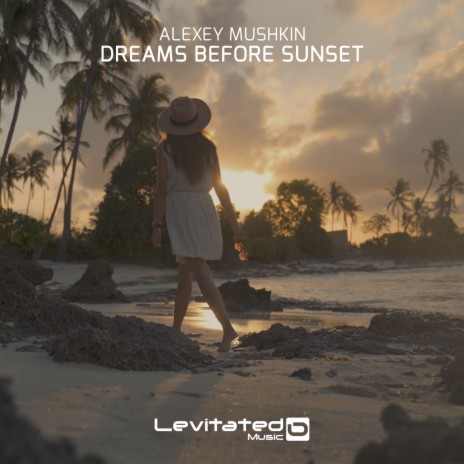 Dreams Before Sunset (Extended Mix)