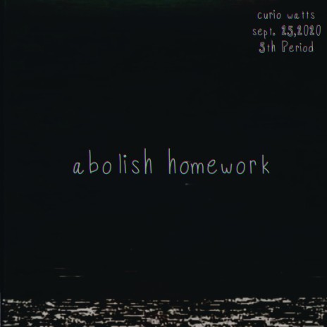 Abolish Homework