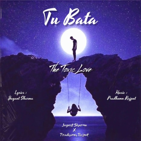 Tu Bata (feat. Pradhumn Rajput) (The Toxic Love) | Boomplay Music