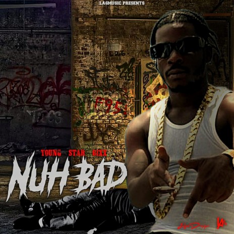 Nuh Bad ft. La6 Music | Boomplay Music