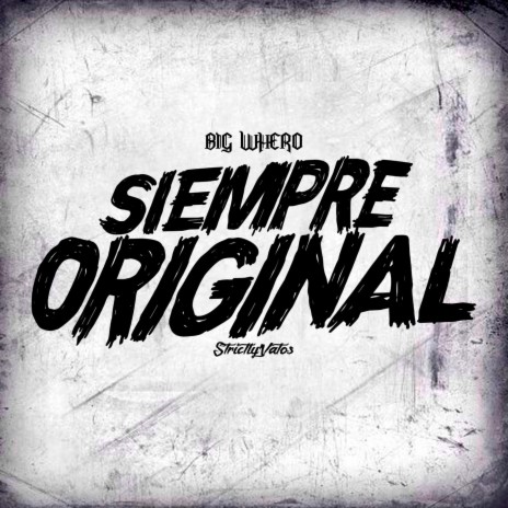 Siempre Original | Boomplay Music