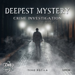 Deepest Mystery: Crime Investigation