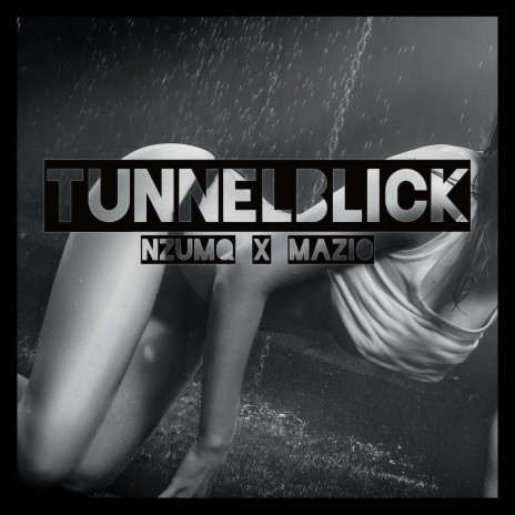 Tunnelblick ft. Mazio | Boomplay Music
