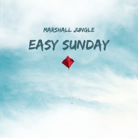 Easy Sunday | Boomplay Music