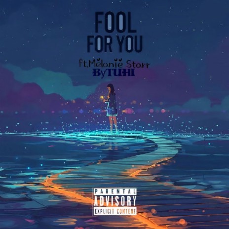 FOOL FOR YOU ft. Melanie Starr | Boomplay Music