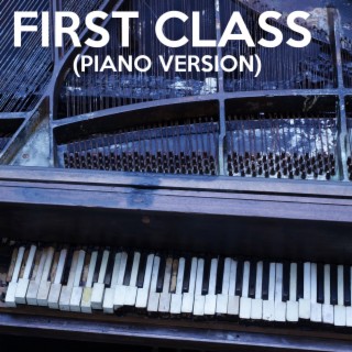 First Class (Piano Version)