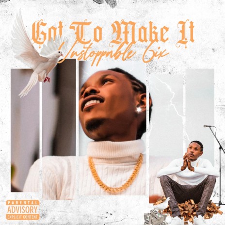 Got To Make It | Boomplay Music