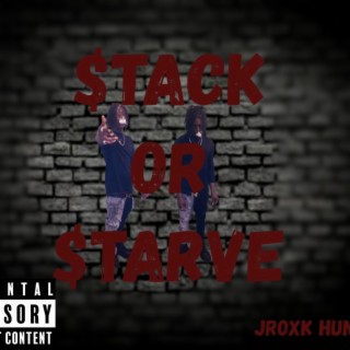 Stack Or Starve