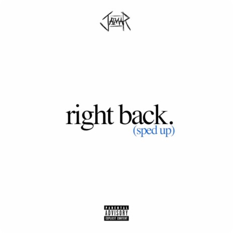 right back (sped up) | Boomplay Music