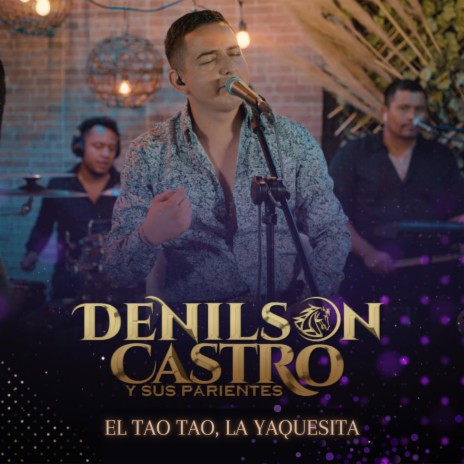 El Tao Tao / La Yaquesita (En Vivo) | Boomplay Music