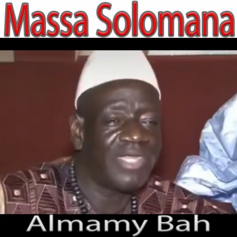 Almamy Bah Massa Solomana, Pt. 2 ft. Cherif Ousmane Madane Haïdara, Cherif Ahmed Tidian Haidara, Cherif Chouala Bayaya Haidara, Cheickne Fadiga & cheick tidiane konte | Boomplay Music