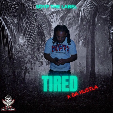 Tired | Boomplay Music